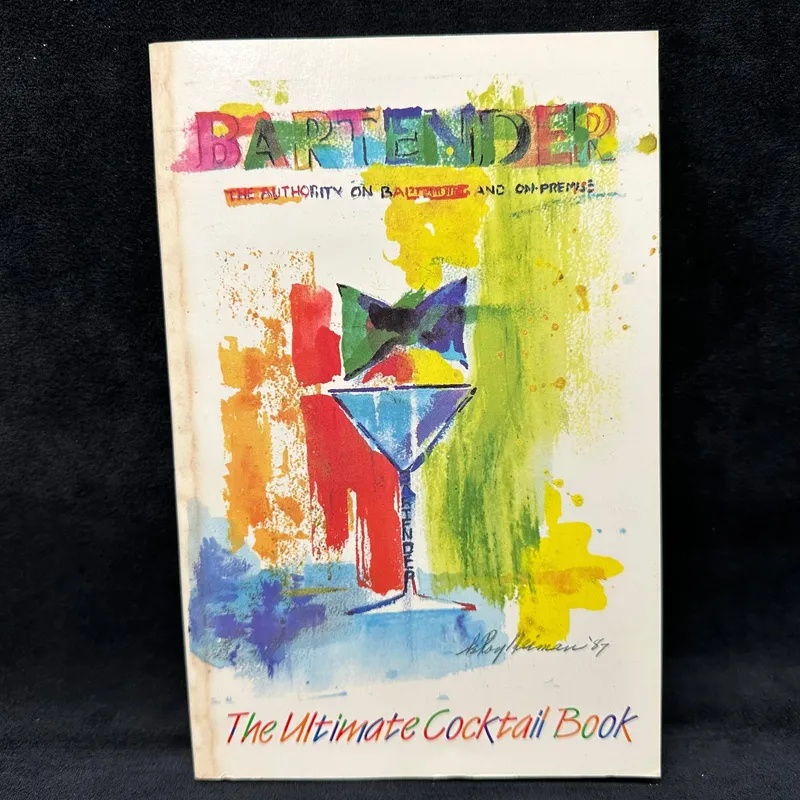 Signed Bartender The Ultimate Cocktail Book Softcover Raymond Foley from auction in Orlando, Florida