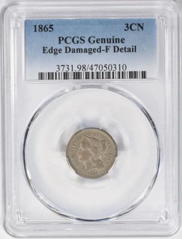1865 3 Cent Nickel Genuine F PCGS Edge Damage from auction in Ottawa, Ohio