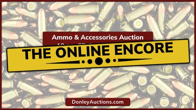 ONLINE ENCORE for Ammo & Accessories