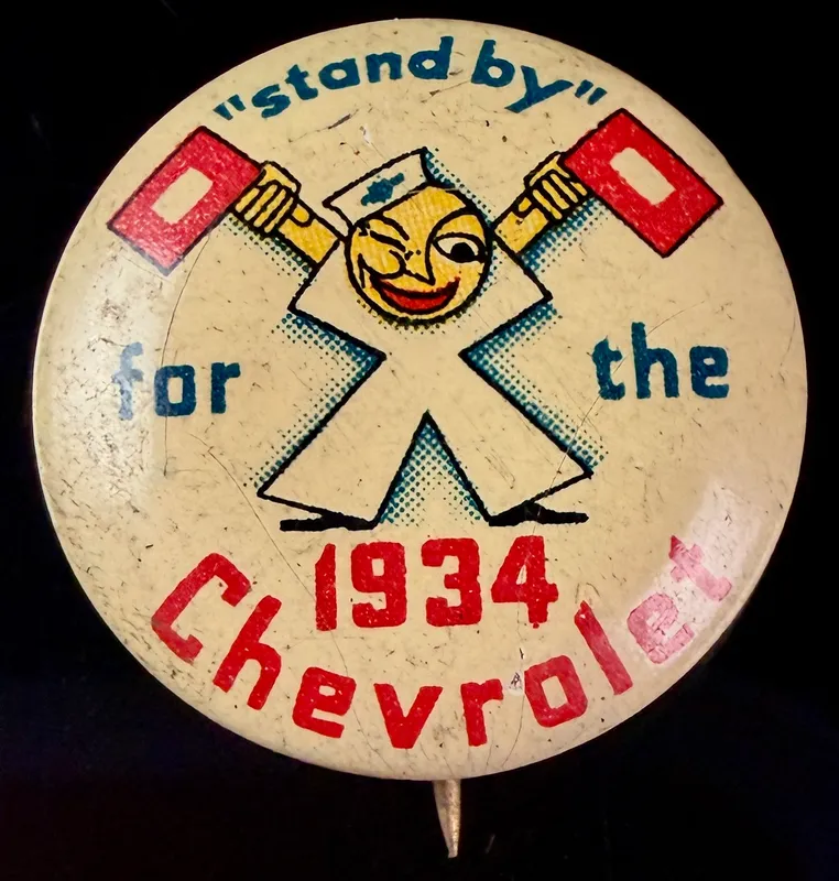 1934 Chevrolet Stand By Advertising Pinback Button by St. Louis Button Co. from auction in Campbell, New York